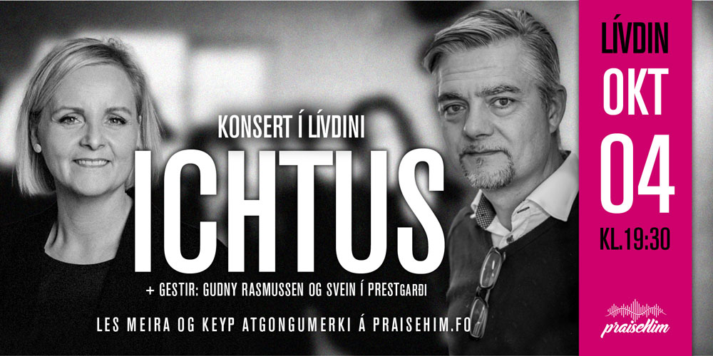 Konsert við Ichtus og gestum í Lívdini 4. oktober 2026